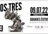 Los Tr3s regresan a Gran Arena Monticello con sus grandes éxitos